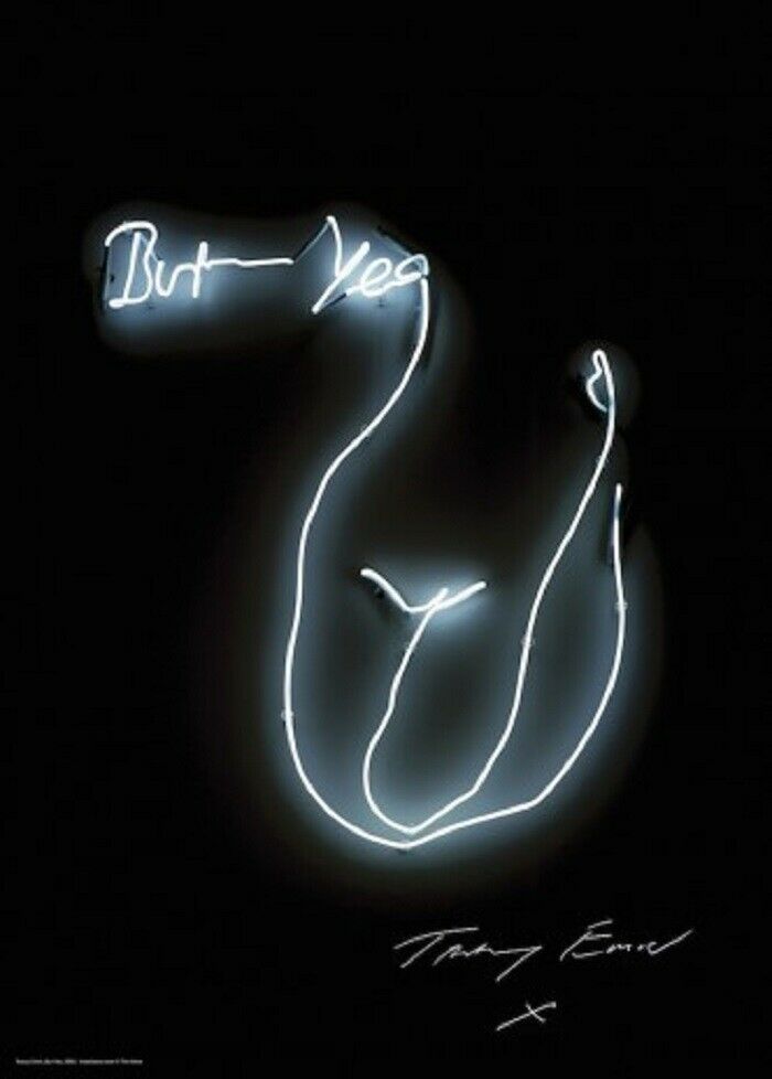 Tracey Emin - But Yea 2015